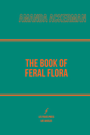 The-Book-of-Feral-Flora-Amanda-Ackerman-thumb
